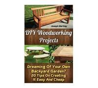 Joseph Bartley DIY Woodworking Projects (Tascabile)