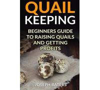 Joseph Baters Quail Keeping (Tascabile)