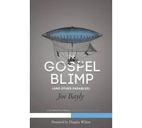 Joseph Bayly The Gospel Blimp (and Other Parables) (Tascabile)