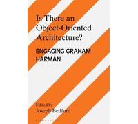 Joseph Bedford Is there an Object Oriented Architecture? (Tascabile)