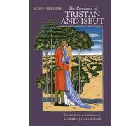 Joseph Bedier The Romance of Tristan and Iseut (Tascabile) Hackett Classics