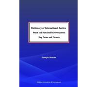 Joseph Bemba Dictionary of International Justice, Peace and Sustaina (Tascabile)