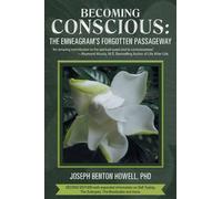 Joseph Benton Howell Ph D Becoming Conscious (Tascabile)