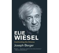Joseph Berger Elie Wiesel (Tascabile) Jewish Lives