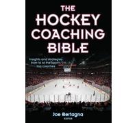 Joseph Bertagna The Hockey Coaching Bible (Tascabile) Coaching Bible