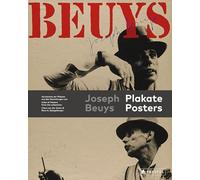 Joseph Beuys Plakate / Posters: Verzeichnis der Plakate aus den Sammlungen von Claus von Der Osten & Rene S. Spiegelberger / Index of Posters from the ... Claus von Der Osten & Rene S. Spiegelberger