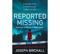 Joseph Birchall Reported Missing (Tascabile)