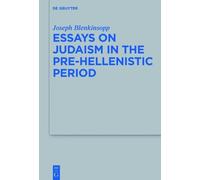 Joseph Blenkins Essays on Judaism in the Pre-Hellenistic Per (Copertina rigida)