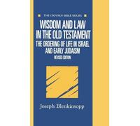 Joseph Blenkinsopp Wisdom and Law in the Old Testament (Copertina rigida)