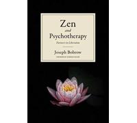 Joseph Bobrow Zen and Psychotherapy (Tascabile)