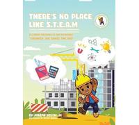 Joseph Bostic There's No Place Like S.T.E.A.M (Copertina rigida)
