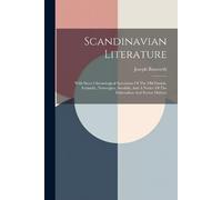 Joseph Bosworth Scandinavian Literature (Tascabile)