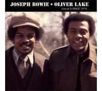 Joseph Bowie & Oliver Lake Live at 'A Space' 1976 (CD) Album
