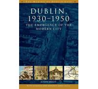 Joseph Brady Dublin (Copertina rigida) Making of Dublin