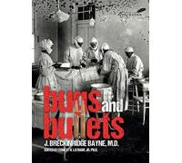 Joseph Breckinridge-Bayne Bugs and Bullets (Copertina rigida)