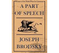Joseph Brodsky A Part of Speech (Tascabile)