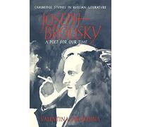 Joseph Brodsky: A Poet for our Time