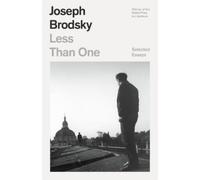 Joseph Brodsky Less Than One (Tascabile) FSG Classics
