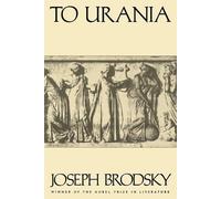 Joseph Brodsky To Urania (Tascabile)