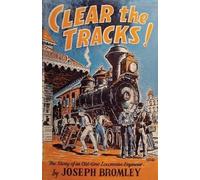 Joseph Bromley Clear the Tracks (Tascabile)