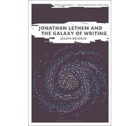 Joseph Brooker Jonathan Lethem and the Galaxy of Writing (Tascabile)