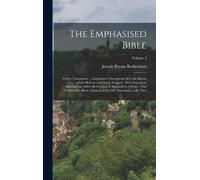Joseph Bryant Rotherham The Emphasised Bible (Copertina rigida)
