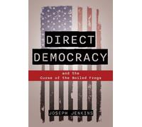 Joseph C. Jenkins Direct Democracy (Tascabile)