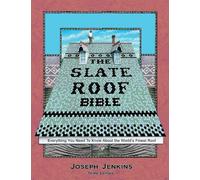 Joseph C. Jenkins The Slate Roof Bible (Copertina rigida)