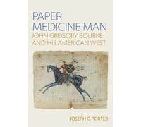 Joseph C Porter Paper Medicine Man (Tascabile)