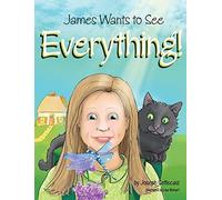 Joseph C Settecasi Jane Johnson Lisa James Wants to See Ever (Copertina rigida)