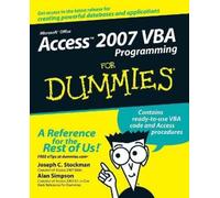 Joseph C. Stockman Alan Simps Access 2007 VBA Programming For Dummi (Tascabile)