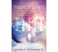 Joseph C Sturgeon Treasures of Darkness III Part 1 (Tascabile)
