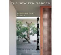 Joseph Cali The New Zen Garden (Tascabile)