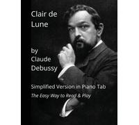 Joseph Caligiuri Clair de Lune by Claude Debussy (Tascabile)