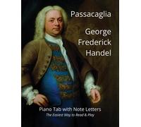 Joseph Caligiuri Passacaglia - George Frederick Handel (Tascabile)