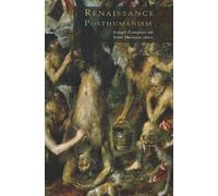 Joseph Campana Renaissance Posthumanism (Copertina rigida)