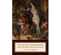 Joseph Campana The Pain of Reformation (Tascabile)