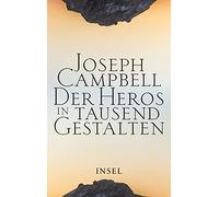 Joseph Campbell Der Heros in tausend Gestalten: Das einflussr (Copertina rigida)