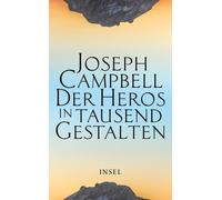 Joseph Campbell Der Heros in tausend Gestalten: Das einflussreiche S (Tascabile)