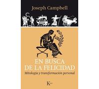 Joseph Campbell En Busca de la Felicidad (Tascabile)