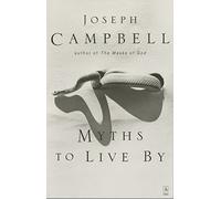 Joseph Campbell Myths to Live By (Tascabile) Compass