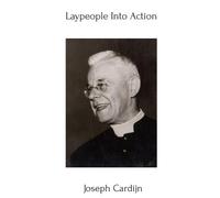 Joseph Cardijn Laypeople into Action (Tascabile)