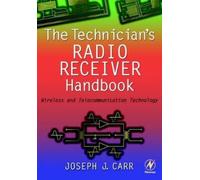 Joseph Carr The Technician's Radio Receiver Handbook (Tascabile)
