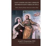 Joseph Chorpenn Saint Joseph and the Carmelite Reform of Saint Teres (Tascabile)