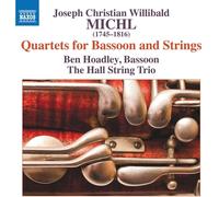 Joseph Christian Will Joseph Christian Willibald Michl: Quartets for Bassoo (CD)