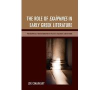 Joseph Cimakask The Role of Exaíphnes in Early Greek Literatu (Copertina rigida)