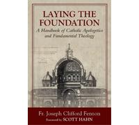 Joseph Clifford Fenton Laying the Foundation (Tascabile)