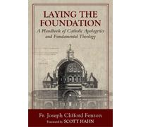 Joseph Clifford Fenton Laying the Foundation (Tascabile)