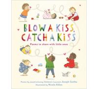 Joseph Coelho Blow a Kiss, Catch a Kiss (Tascabile)