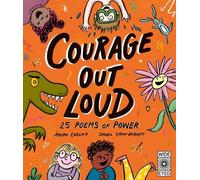 Joseph Coelho Courage Out Loud (Copertina rigida) Poetry to Perform